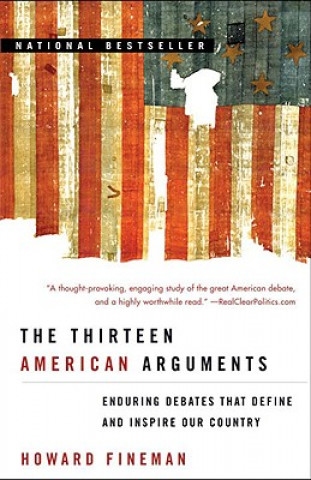 Buch Thirteen American Arguments Howard Fineman