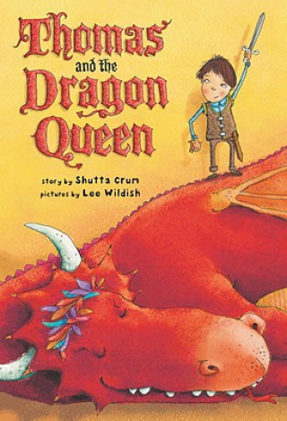 Knjiga Thomas and the Dragon Queen Lee Wildish