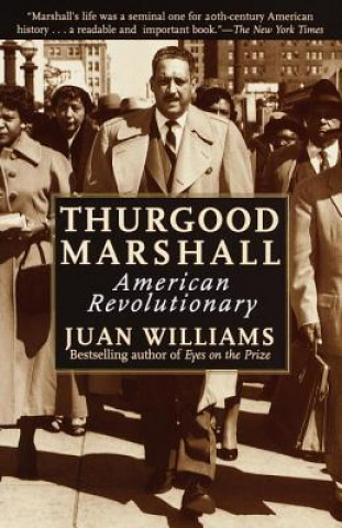 Kniha Thurgood Marshall Juan Williams