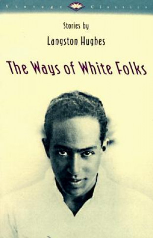 Книга Ways of White Folks Langston Hughes
