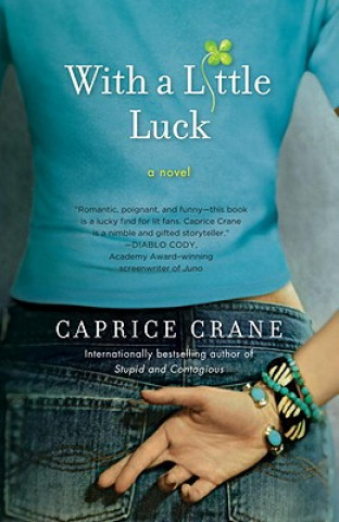 Buch With A Little Luck Ms. Caprice Crane