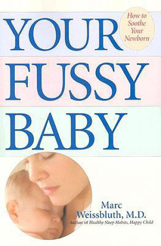 Kniha Fussy Baby Marc Md Weissbluth