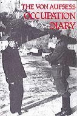 Könyv Diary of an Occupation Baron Max Von Aufsess