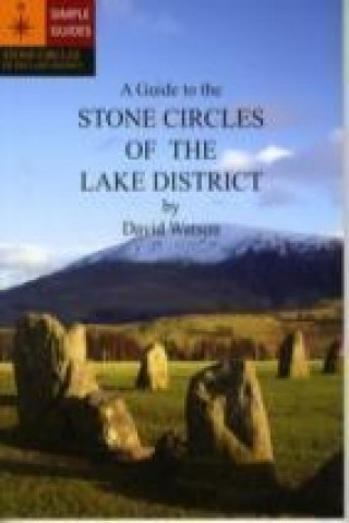 Könyv Guide to the Stone Circles of the Lake District David Watson