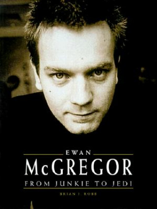 Książka Ewan McGregor Brian J. Robb