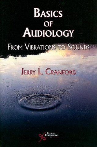 Kniha Basics of Audiology Jerry L. Cranford