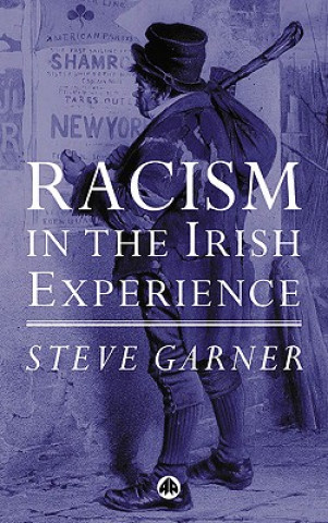 Książka Racism in the Irish Experience Steve Garner