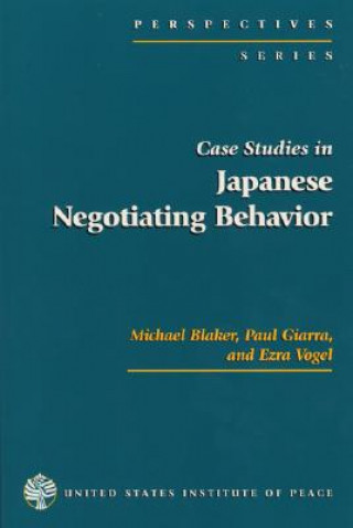 Książka Case Studies in Japanese Negotiating Behavior Ezra F. Vogel