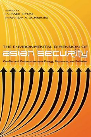 Książka Environmental Dimension of Asian Security 