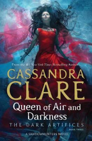 Carte Queen of Air and Darkness CASSANDRA CLAIRE