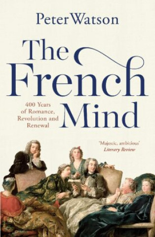 Kniha French Mind Peter Watson