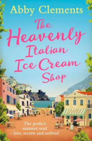 Carte Heavenly Italian Ice Cream Shop ABBY CLEMENTS