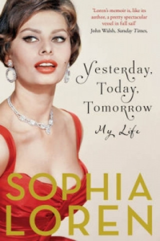 Kniha Yesterday, Today, Tomorrow SOPHIA LOREN