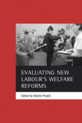 Carte Evaluating New Labour's Welfare Reforms Martin Powell