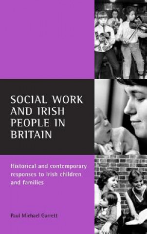 Boek Social work and Irish people in Britain Paul Michael Garrett
