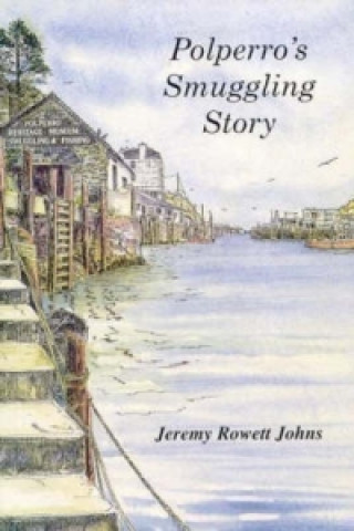 Książka Polperro's Smuggling Story Jeremy Rowett Johns