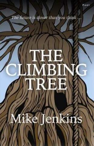 Buch Climbing Tree, The MIKE JENKINS