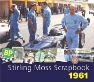 Kniha Stirling Moss Scrapbook 1961 Moss