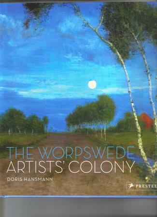 Книга WORPSWEDE ARTISTS COLONY HANSMANN DORIS