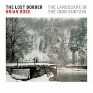 Knjiga Lost Border Brian Rose