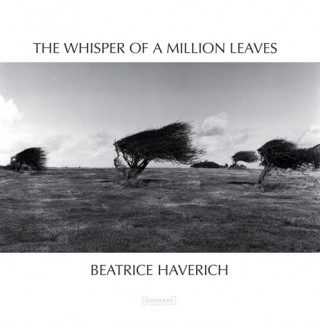 Kniha Whisper of a Million Leaves Beatrice Haverich