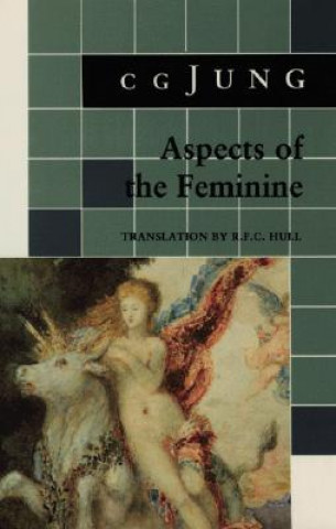 Carte Aspects of the Feminine C G Jung
