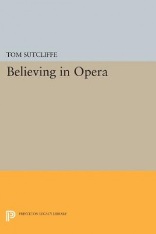 Buch Believing in Opera Sutcliffe