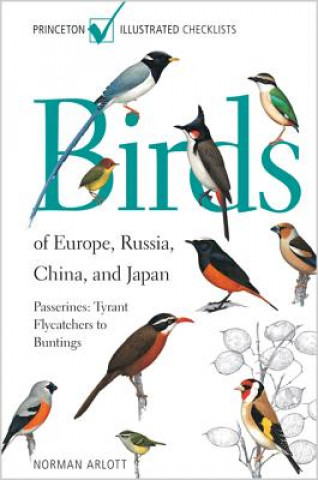 Carte Birds of Europe, Russia, China, and Japan Norman Arlott