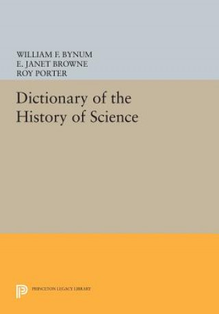 Könyv Dictionary of the History of Science W F Bynum