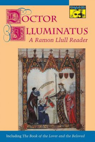Kniha Doctor Illuminatus Ramon Llull
