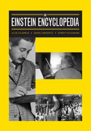 Kniha Einstein Encyclopedia Alice Calaprice
