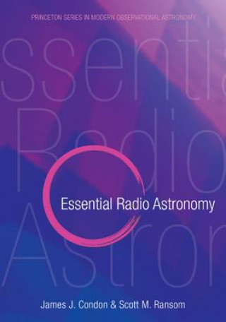 Kniha Essential Radio Astronomy CONDON