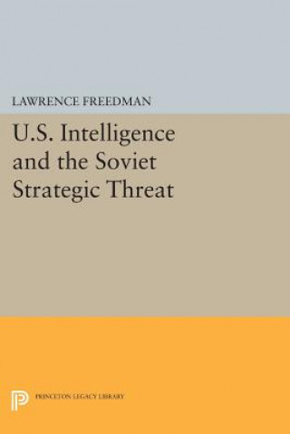 Książka Freedman: U.S. Intelligence And The Soviet Strategic Threat (Paper) L Freedman