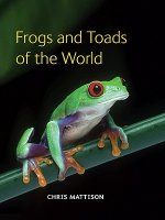Könyv Frogs and Toads of the World Christopher Mattison