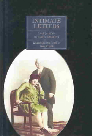 Kniha Intimate Letters: Leos Janacek to Kamila Strosslova L JANACEK