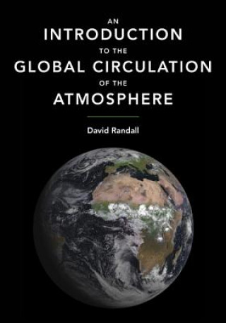 Knjiga Introduction to the Global Circulation of the Atmosphere RANDALL