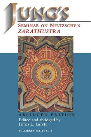 Книга Jung's Seminar on Nietzsche's "Zarathustra" James L. Jarrett