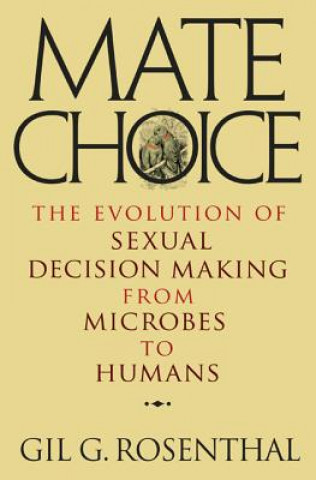 Könyv Mate Choice Gil Rosenthal