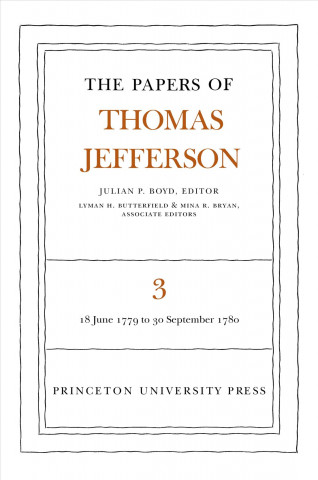 Könyv Papers of Thomas Jefferson, Volume 3 Thomas Jefferson