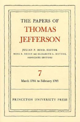 Kniha Papers of Thomas Jefferson, Volume 7 Thomas Jefferson