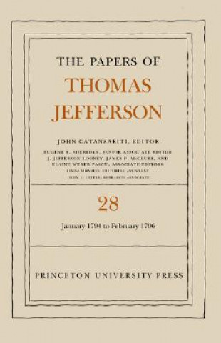 Książka Papers of Thomas Jefferson, Volume 28 Thomas Jefferson