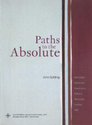 Książka Paths to the Absolute John Golding