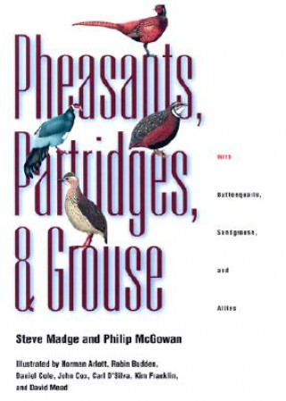 Könyv Pheasants, Partridges, and Grouse Guy M. Kirwan
