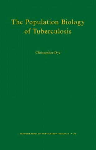 Kniha Population Biology of Tuberculosis Christopher Dye