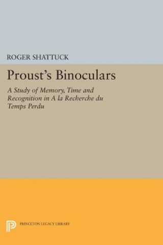 Knjiga Proust's Binoculars R Shattuck