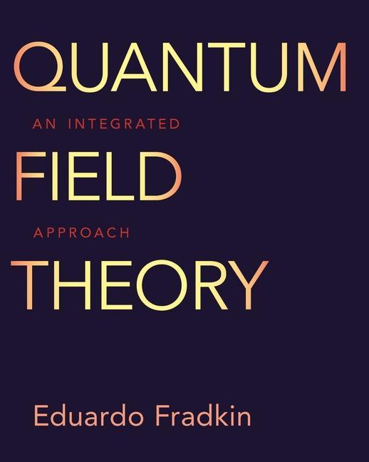 Kniha Quantum Field Theory FRADKIN