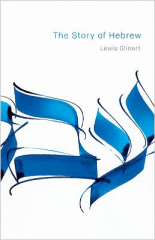 Carte Story of Hebrew Lewis Glinert