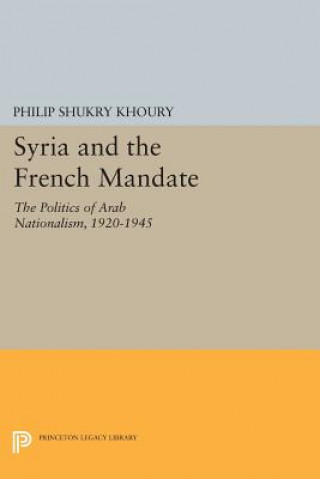 Książka Syria and the French Mandate Khoury