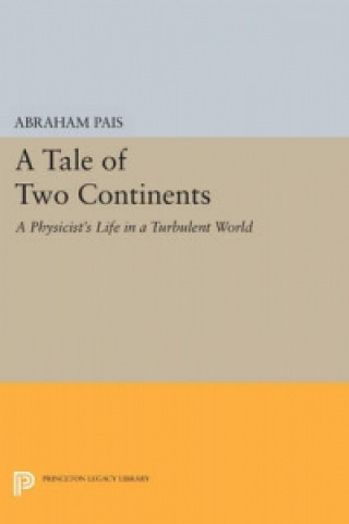 Livre Tale of Two Continents Abraham Pais