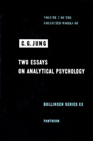 Könyv Collected Works of C.G. Jung, Volume 7: Two Essays in Analytical Psychology C G Jung